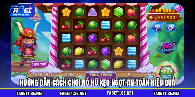 Hướng dẫn cách chơi nổ hũ kẹo ngọt an toàn hiệu quả