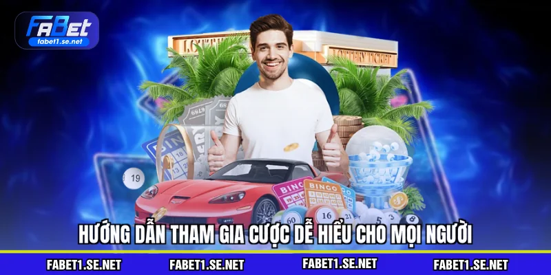 Hướng dẫn tham gia cược dễ hiểu cho mọi người