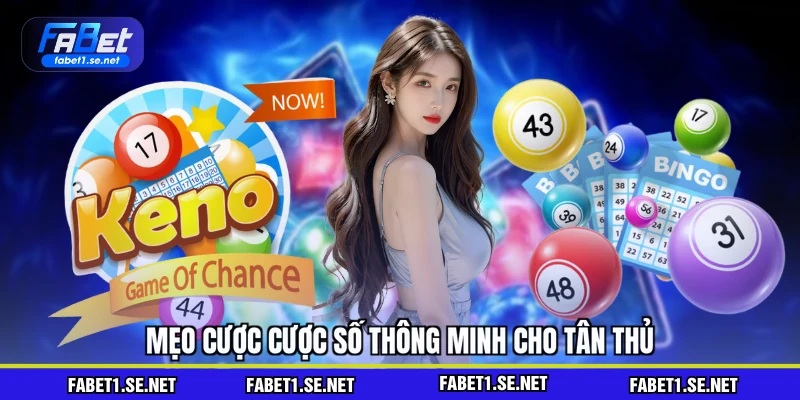 Mẹo cược cược số thông minh cho tân thủ