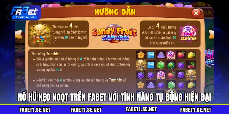 Nổ hũ kẹo ngọt trên FABET với tính năng tự động hiện đại